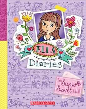 Ella Diaries 15: The Super Secret Club (Ella Diaries): Meredith